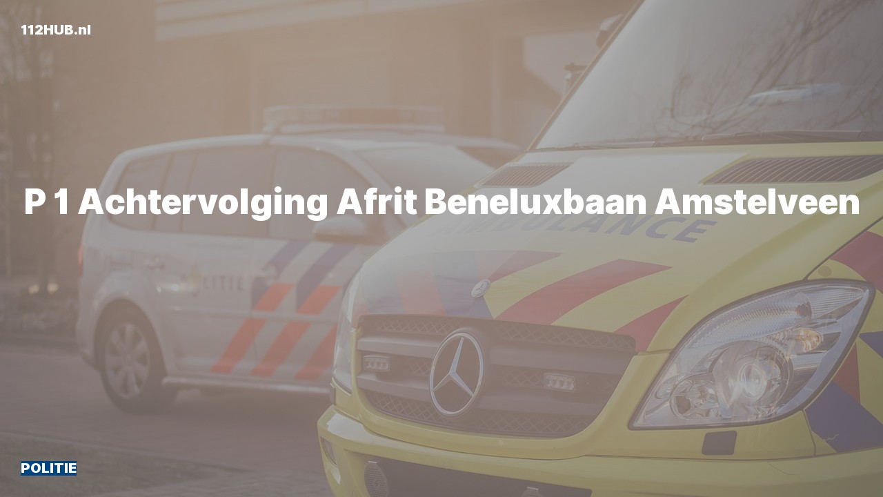 Deelafbeelding voor Politie met spoed naar de Beneluxbaan in Amstelveen.