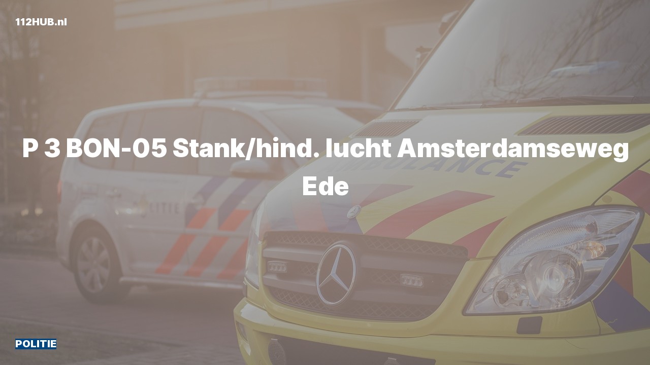 Deelafbeelding voor Politie voor stank of gaslucht naar de Amsterdamseweg in Ede.
